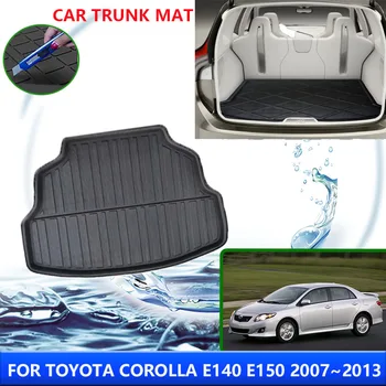Постелки за Багажник на Автомобил Toyota Corolla E140 E150 2007 ~ 2013 Багаж Накладки на Задния Багажник Покривала За Товарни Лайнери Тава За Съхранение на Килими Аксесоари