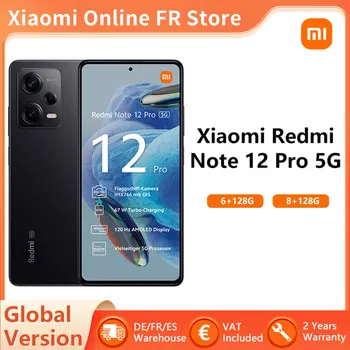 Глобалната версия на Смартфона Xiaomi Redmi Note 12 Pro 5G 6 GB 128 GB OIS-Камера 120 Hz AMOLED-дисплей 67 W Зарядно Устройство