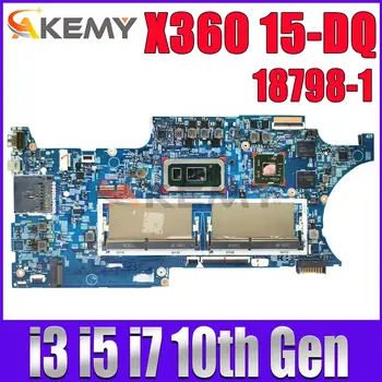 18798-1 448.0GF06.0011 За HP X360 15-DQ дънна Платка на лаптоп I3 I5 I7 Процесор на 10-то поколение L72029-001 L72028-601 L72027-601 100% Работен