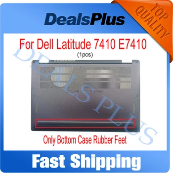 1БР Долен основния корпус на лаптоп, гумени крачета, ленти за подмяна Dell Latitude 7410 E7410